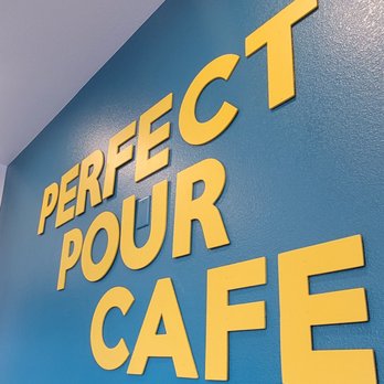 Perfect Pour Cafe - Signage - Cafes Near Me - Pacifica, California Perfect Pour Cafe - Signage - Cafes Near Me - Pacifica, California
