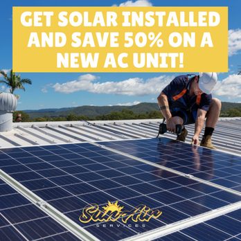 Sun Air Services - SOLAR installation, 50% OFF New AC system - Heating & Air Conditioning/HVAC Near Me - Tampa, Florida Sun Air Services - SOLAR installation, 50% OFF New AC system - Heating & Air Conditioning/HVAC Near Me - Tampa, Florida