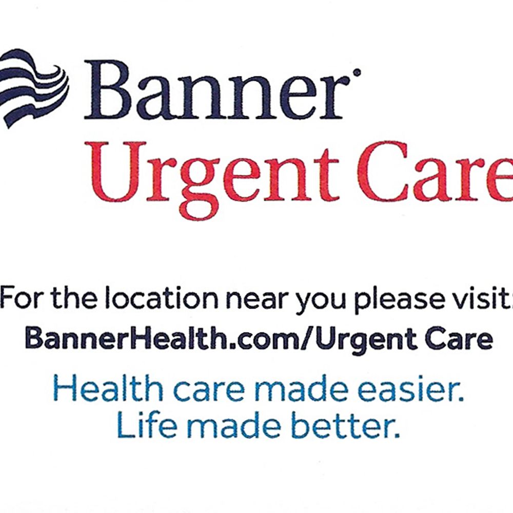 Banner Urgent Care - The business card for this location. - Urgent Care Near Me - Gilbert, Arizona Banner Urgent Care - The business card for this location. - Urgent Care Near Me - Gilbert, Arizona