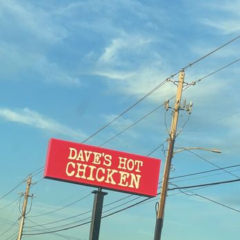 Dave's Hot Chicken - Chicken Shop Near Me - Florence, South Carolina