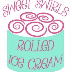 Sweet Swirls Rolled Ice Cream