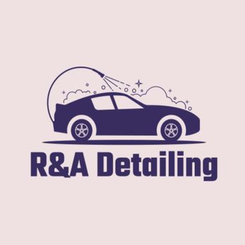 R&A Detailing - Welcome to our detailing business! - Auto Detailing Near Me R&A Detailing - Welcome to our detailing business! - Auto Detailing Near Me