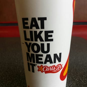 Carl's Jr - a coffee cup with the words eat like you mean it - Fast Food Near Me - Airway Heights, Washington Carl's Jr - a coffee cup with the words eat like you mean it - Fast Food Near Me - Airway Heights, Washington