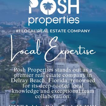 Posh Properties - Posh Properties: Your Local Experts in South Florida Real Estate. Selling your home or finding your dream property? We can help! - Real Estate Services Near Me - Delray Beach, Florida Posh Properties - Posh Properties: Your Local Experts in South Florida Real Estate. Selling your home or finding your dream property? We can help! - Real Estate Services Near Me - Delray Beach, Florida