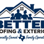 Better Roofing And Exteriors