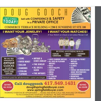 Doug Gooch - Always Buying Diamonds-Jewelry-Watches-Silver & Gold Coins- All Sterling Items- All Rolex -Omega-Longines-Heuer-Tudor-Patek-Vacheron & etc - Jewelry Near Me - Springfield, Missouri Doug Gooch - Always Buying Diamonds-Jewelry-Watches-Silver & Gold Coins- All Sterling Items- All Rolex -Omega-Longines-Heuer-Tudor-Patek-Vacheron & etc - Jewelry Near Me - Springfield, Missouri