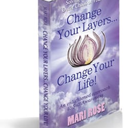 Mari Rose - Change Your Layers Change Your Life