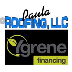 Paula Roofing - Financing available thru Ygrene