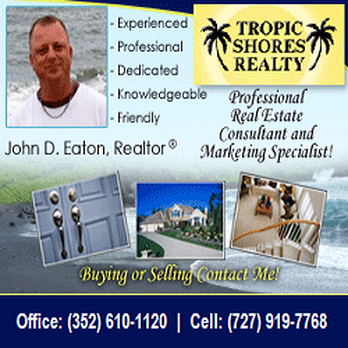 John D. Eaton - Tropic Shores Realty - Real Estate Agents Near Me - Spring Hill, Florida John D. Eaton - Tropic Shores Realty - Real Estate Agents Near Me - Spring Hill, Florida