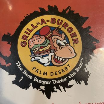 Grill-A-Burger - Burgers Near Me - Palm Desert, California Grill-A-Burger - Burgers Near Me - Palm Desert, California