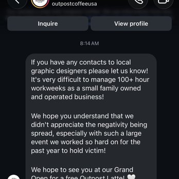 Outpost Coffee - Unblocked me and dm to me the following day. Interesting they asked a customer to source their labor for them. - Coffee & Tea Near Me - Walnut, California Outpost Coffee - Unblocked me and dm to me the following day. Interesting they asked a customer to source their labor for them. - Coffee & Tea Near Me - Walnut, California