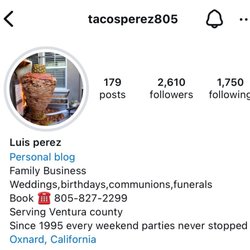 Tacos Perez 805 - Their IG and contact #