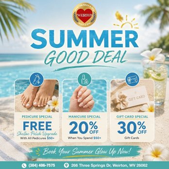 Weirton Nails & Spa - SUMMER GOOD DEAL AT WEIRTON NAILS & SPA
Summer is in full swing, and Weirton Nails & Spa is bringing you the ultimate Summer Good - Nail Salons Near Me - Weirton, West Virginia Weirton Nails & Spa - SUMMER GOOD DEAL AT WEIRTON NAILS & SPA
Summer is in full swing, and Weirton Nails & Spa is bringing you the ultimate Summer Good - Nail Salons Near Me - Weirton, West Virginia