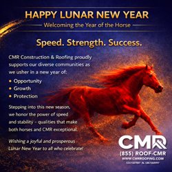 CMR Construction & Roofing - This Year of the Horse, we're charging forward with power, precision, and purpose -- just like we do on every roof.