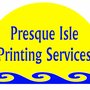 Photo of Presque Isle Printing Services
