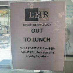 Madison Avenue Medical Imaging/Lenox Hill Radiology - Out to lunch sign