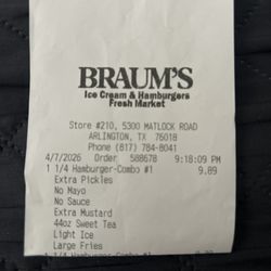Braums Ice Cream & Dairy Store - Receipt showing I wanted NO mayonnaise but extra mustard