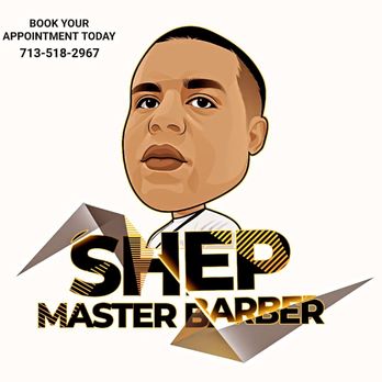 Shep Master Barber - Barbers Near Me - Houston, Texas Shep Master Barber - Barbers Near Me - Houston, Texas