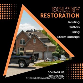 Kolony Restoration - Roofing Contractor - Roofing Near Me - Burr Ridge, Illinois Kolony Restoration - Roofing Contractor - Roofing Near Me - Burr Ridge, Illinois