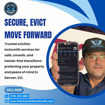 First Choice 24/7 Locksmith - Secure, Evict, Move Forward! Trusted eviction locksmith services in Denver for smooth, hassle-free transitions. Call now! - Keys & Locksmiths Near Me