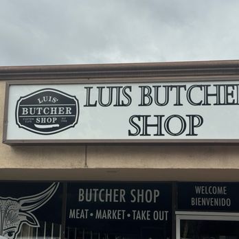 Luis' Butcher Shop - Front facade - Meat Shops Near Me - Downey, California Luis' Butcher Shop - Front facade - Meat Shops Near Me - Downey, California