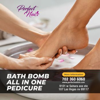 Perfect Nails - Transform your feet into a spa-like experience with our all-in-one bath bomb pedicure! Enjoy soft, nourished, and smooth skin.. - Nail Salons Near Me - Las Vegas, Nevada Perfect Nails - Transform your feet into a spa-like experience with our all-in-one bath bomb pedicure! Enjoy soft, nourished, and smooth skin.. - Nail Salons Near Me - Las Vegas, Nevada