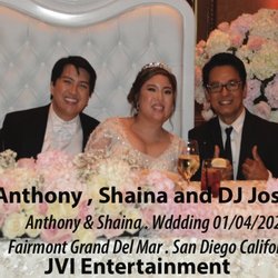 JVI Entertainment - Anthony, Shaina & DJ Joseph                        Wedding January 4, 2020                               Fairmont Grand Del Mar