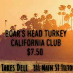 Fresh Takes Deli & Catering - Boar's Head Turkey California Club