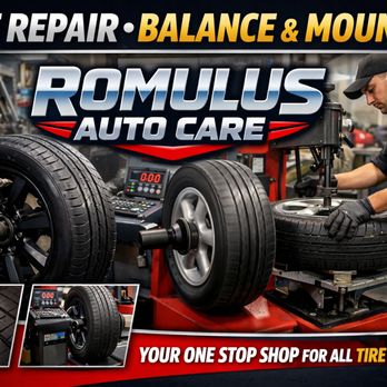 Romulus Auto Care - At Romulus Auto Care, we provide fast, reliable tire repair, mounting, and balancing to keep your vehicle safe and riding smooth. - Auto Repair Near Me - Romulus, Michigan Romulus Auto Care - At Romulus Auto Care, we provide fast, reliable tire repair, mounting, and balancing to keep your vehicle safe and riding smooth. - Auto Repair Near Me - Romulus, Michigan