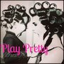 Photo of Play Pretty