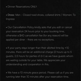 Rules and policies that this restaurant has for their diners to follow. The no-hat policy has never been mentioned.
