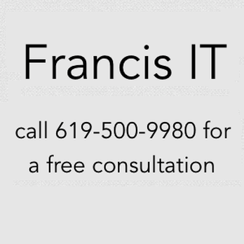 Francis IT - Call anytime! Free consultation! - IT Services & Computer Repair Near Me - Borrego Springs, California Francis IT - Call anytime! Free consultation! - IT Services & Computer Repair Near Me - Borrego Springs, California