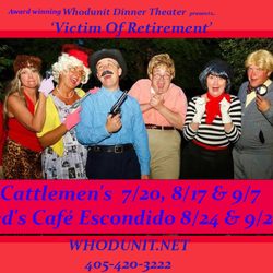 2018 SUMMER SCHEDULE! Cattlemen's 7/20, 8/17 & 9/7 Teds Escondido 8/24 & 9/28 go to whodunit.net or call 405-420-3222 private shows avail.