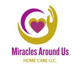 Miracles Around Us Home Care