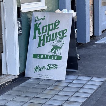 Kopê House - Signage - Coffee & Tea Near Me - San Francisco, California Kopê House - Signage - Coffee & Tea Near Me - San Francisco, California