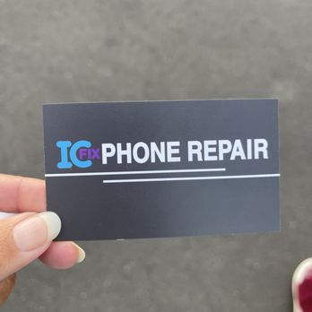 IC Fix Phone Repair - Front of business card - Mobile Phone Repair Near Me - Garden Grove, California