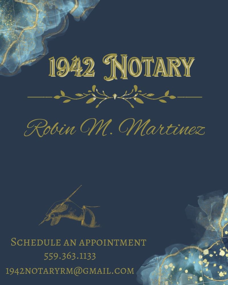 1942 NOTARY ROBIN M MARTINEZ Request a Quote Fresno, California