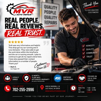 MVR Auto Repair - Real people. Real reviews. Real trust.
Nothing means more to us than hearing that a customer felt informed, taken care of. - Towing Near Me - Las Vegas, Nevada MVR Auto Repair - Real people. Real reviews. Real trust.
Nothing means more to us than hearing that a customer felt informed, taken care of. - Towing Near Me - Las Vegas, Nevada