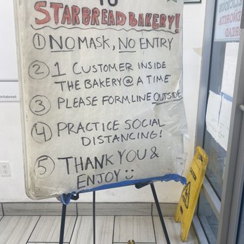 Starbread Bakery - Sign upon entry. Must not have gotten the memo that the pandemic is over. - Bakeries Near Me - Union City, California