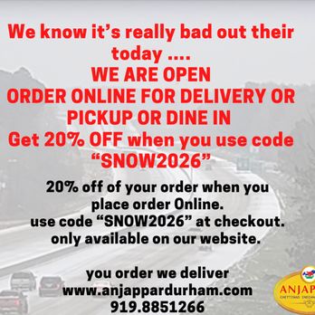 Anjappar - We are OPEN and serving TODAY 01/25/26.  Get 20% OFF when you use code "SNOW2026" at checkout. Order online and get it delivered. - Indian Near Me - Durham, North Carolina