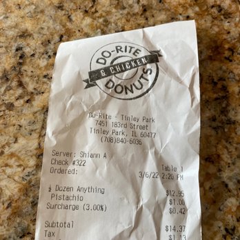 Do-Rite Donuts & Chicken - Receipt showing surcharge - Donuts Near Me - Tinley Park, Illinois Do-Rite Donuts & Chicken - Receipt showing surcharge - Donuts Near Me - Tinley Park, Illinois
