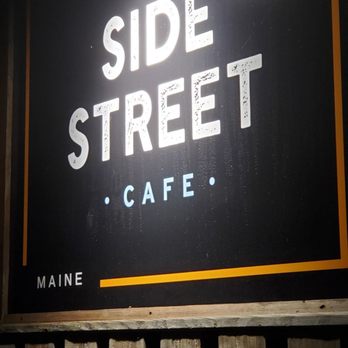 Side Street Cafe - Sign - American Near Me - Bar Harbor, Maine Side Street Cafe - Sign - American Near Me - Bar Harbor, Maine