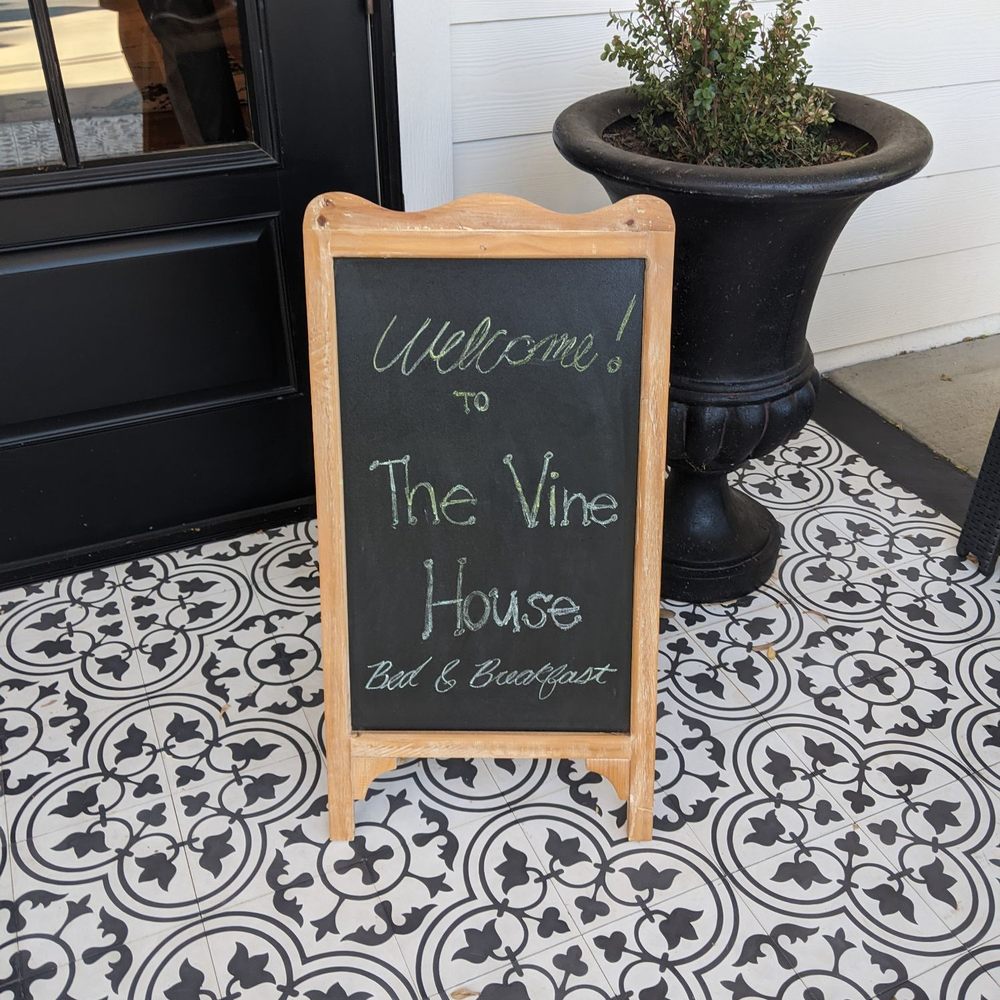 The Vine House Bed & Breakfast - Welcome sign - Bed & Breakfast Near Me - Temecula, California The Vine House Bed & Breakfast - Welcome sign - Bed & Breakfast Near Me - Temecula, California