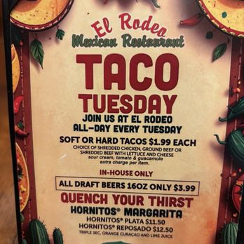 El Rodeo - Of course, hubby had to have the tacos! - A colorful poster advertising Taco Tuesday at El Rodeo Mexican Restaurant, featuring details about taco prices, drink specials, and menu options. - Mexican Near Me - Concord, New Hampshire