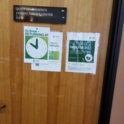 Quest Diagnostics - Sign indicating Quest lab closure before my appointment time.