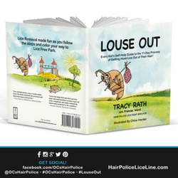 OC's Hair Police - Louse Out: Every Kid's Self-Help Guide to the 11-Day Process of Getting Head Lice Out of Their Hair!