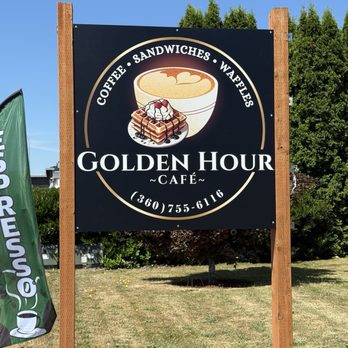 Golden Hour Cafe - Outdoor sign - Cafes Near Me - Burlington, Washington Golden Hour Cafe - Outdoor sign - Cafes Near Me - Burlington, Washington