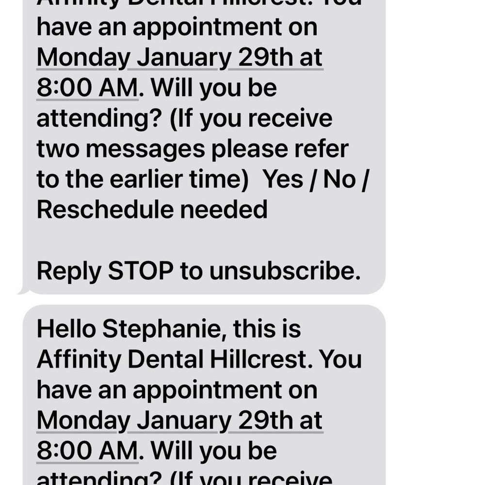 Affinity Dental Hillcrest - The text they sent asking me if I'd still like to keep my appointment- after providing the worst patient care I've ever received. - General Dentistry Near Me - San Diego, California Affinity Dental Hillcrest - The text they sent asking me if I'd still like to keep my appointment- after providing the worst patient care I've ever received. - General Dentistry Near Me - San Diego, California