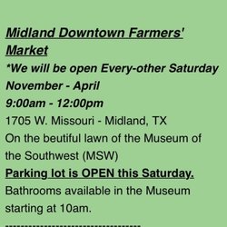Midland Downtown Farmers Market - Winter Hours. Check website for dates.