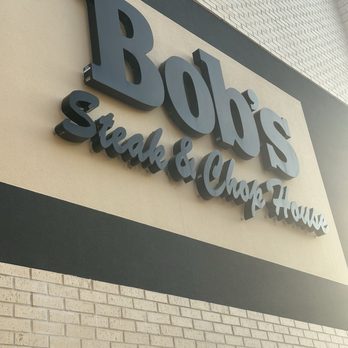 Bob's Steak & Chop House - Signage - Steakhouses Near Me - McKinney, Texas Bob's Steak & Chop House - Signage - Steakhouses Near Me - McKinney, Texas